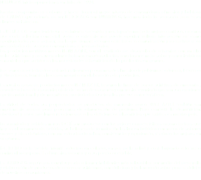 DELIJUGOS inicia operaciones en Julio de 1994. Nuestro compromiso es elaborar y hacer llegar al mayor número de consumidores alimentos y bebidas de CALIDAD que además de ser DELICIOSOS son NUTRITIVOS, hacemos todo lo necesario para tener clientes satisfechos. En DELIJUGOS hemos tenido un crecimiento sostenido y nos importa mucho la mejora continua, creemos que cada relación comercial nueva o existente nos puede aportar valiosa información así como oportunidades para mejorar, por lo que siempre estamos abiertos a la comunicación y receptivos a las necesidades de nuestros consumidores e intermediarios. Los productos nutritivos marca NUTRI AZTEK, son el resultado del desarrollo de alimentos con un alto valor nutricional y con un excelente balance en su formulación para logar el mejor sabor y características sensoriales que satisfacen las necesidades alimenticias de la población en general. Nos hemos especializado en atender diferentes programas de alimentos de gobiernos Federales, Estatales y Municipales. También hacemos maquila en elaboración de productos. En nuestra gama de productos marca NUTRI AZTEK, tenemos la línea de barras nutritivas de amaranto , cereales a base de amaranto, atole de harina de amaranto y amaranto reventado que son una excelente opción nutricional y de magníficas propiedades funcionales por sus características. En virtud de todas sus propiedades los productos de amaranto marca NUTRI AZTEK también son ampliamente usados para programas de alimentación de gobierno. Para combatir la desnutrición, obesidad y otros problemas relacionados a las deficiencias alimenticias que existen en nuestro pais. La naranjada y bebidas marca K-CHÉ son productos con las mejores características organolépticas que hay en el segmento de bebidas, su balanceada formulación las hacen bebidas con notas de sabores suaves y bien definidas, con un redondeado sabor, consistencia y apariencia, sin duda las mejores en su género. K-CHECITO es la bebida infantil reducida en calorías, en pro de la salud y contribuyendo a la lucha contra el sobrepeso. En diferentes sabores y a un precio accesible. En DELIJUGOS seguiremos contribuyendo a formar habitantes más saludables por medio del desarrollo y elaboración de productos de alto valor nutricional, con delicioso y balanceado sabor para el deleite de nuestros consumidores. 